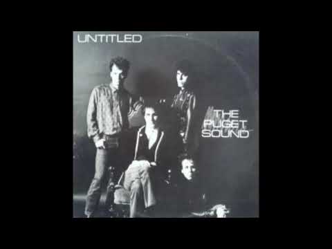 The Puget Sound  - I Never Wanted To Be This Way  (1986)