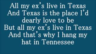 George Strait All My Ex&#39;s Live In Texas Lyrics