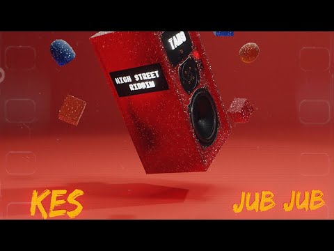 Kes x Tano - Jub Jub (Official Audio)
