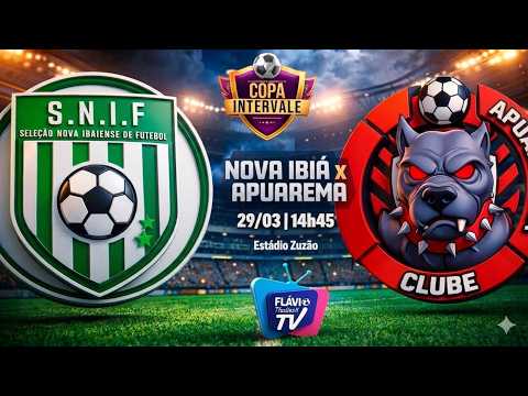 AO VIVO 🔴 Nova Ibiá x Apuarema | Copa Intervale 2026 | Direto do Estádio Zuzão