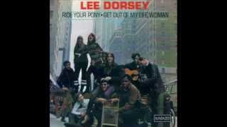 Lee Dorsey - Ride Your Pony