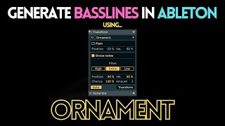 Creating Basslines in Ableton Using the Ornament Transformation Tool