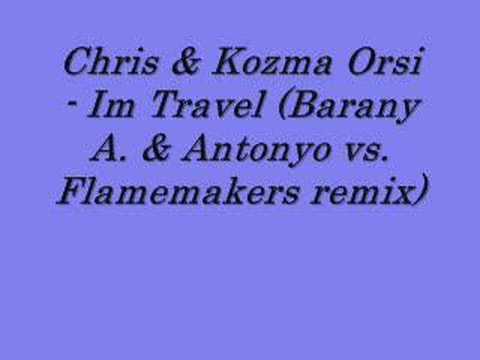 Chris & Kozma Orsi - Im Travel