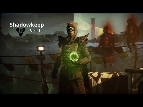 Destiny 2 : Shadowkeep Gameplay Walkthrough Part 1 | xHumbleman