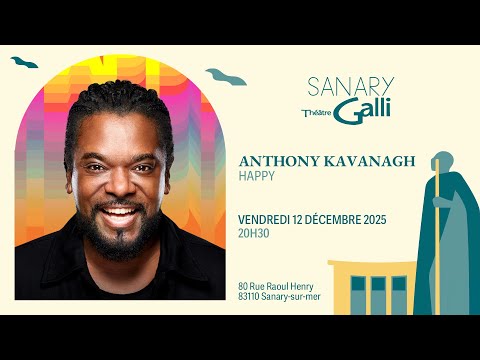 Anthony Kavanagh - Happy | Vendredi 12 Décembre 2025 | Théâtre Galli