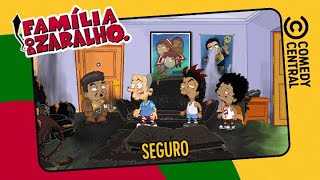 Seguro | Família do Zaralho