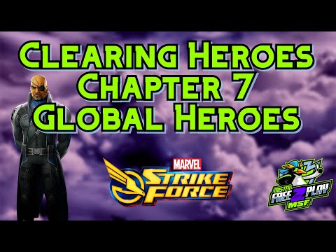 Completing Heroes Chapter 7 Campaign - Part 2 Global Heroes - Marvel Strike Force