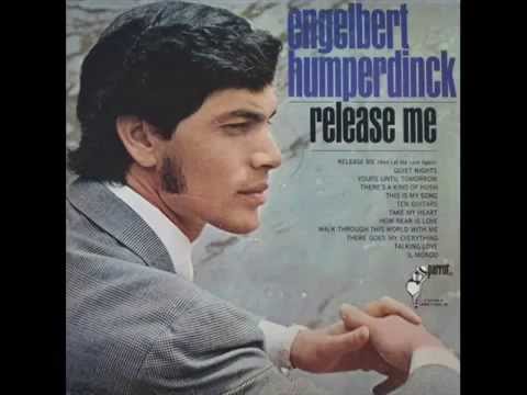 Engelbert Humperdinck Release Me