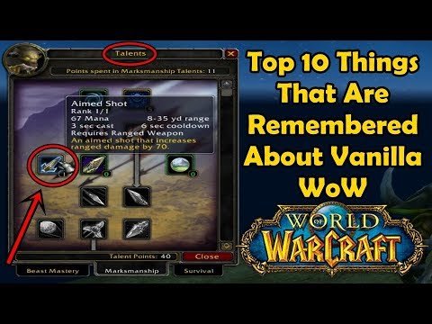 Top 10 Things That Are Remembered About Vanilla WoW