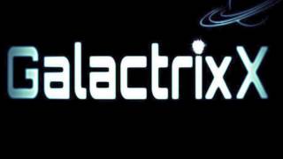 GalactrixX - Elements  (Original Mix)