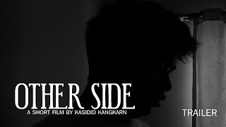 OTHER SIDE | SHORT FILM TRAILER