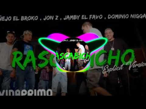 Ñejo ✖ Jon Z ✖ El Dominio ✖ Jamby - Rascabicho [Explicit Version]