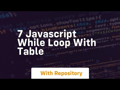 7 Javascript While Loop With Table
