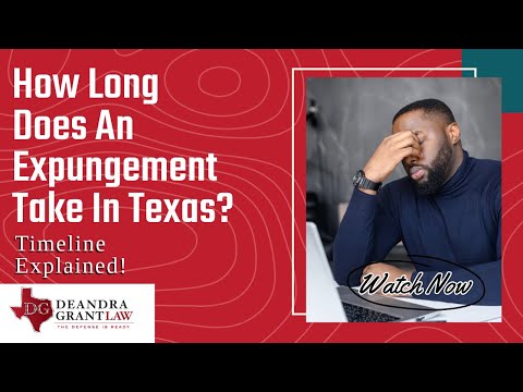 How Long Does An Expungement Take In Texas? (Timeline Explained!)