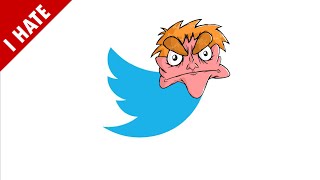I HATE TWITTER