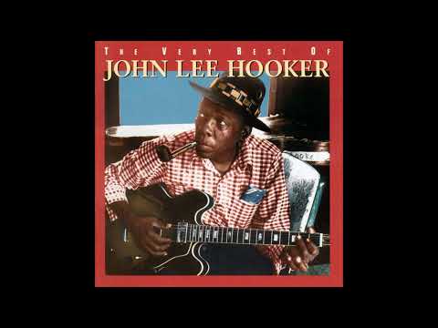 John Lee Hooker- The Very Best