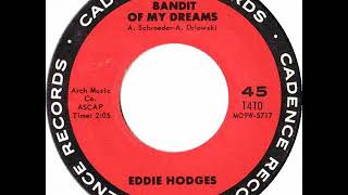 Eddie Hodges - Bandit Of My Dreams