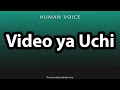 How To Pronounce Video Ya Uchi