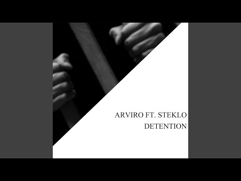 Detention (feat. Steklo)