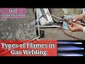 Types Of Flames In Gas Welding Complete Details Fztechac4845