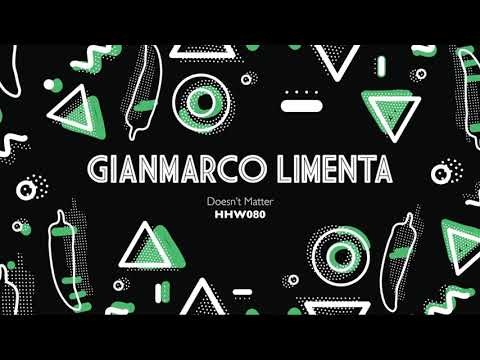 Gianmarco Limenta - Doesn't Matter (Original mix) [Hungarian Hot Wax]