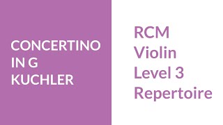 RCM Level 3 Repertoire Concertino in G Kuchler