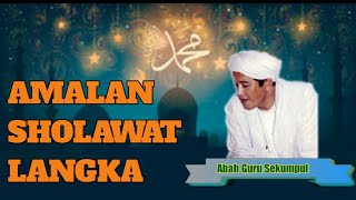 Download lagu Amalan Sholawat dari Abah Guru Sekumpul... mp3