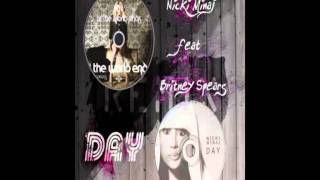 Nicki Minaj feat Britney Spears - Day / Where Them Girls At Mashup