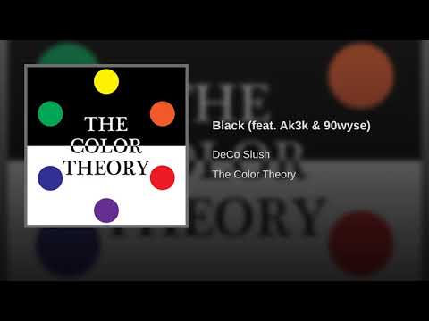 DeCo Slush - Black (feat. AK3K & 90wyse)