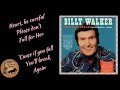 Heart, Be Careful - Artist & Lyrics by Billy Walker