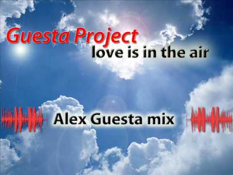 Guesta Project  " Love is in the air "