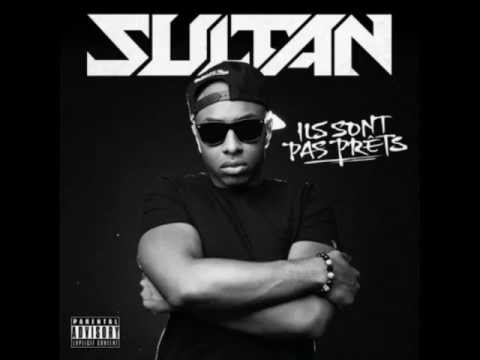 Sultan - Ils Sont Pas Prets (Music Officiel) [Il Sont pas Prets].