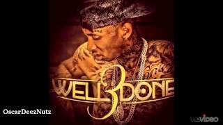 Tyga - Riot (Feat. Honey Cocaine) [ Well Done 3 ]