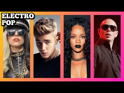 Best of Electro Pop 2000s 2010s (Lady Gaga, Avicii, Ne-Yo, Ke$ha, Rihanna, Zedd, Justin Bieber...)