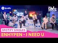 ENHYPEN covers “I NEED U” by BTS | K-Pop ON! First Crush