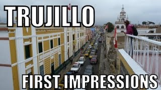 preview picture of video 'Magical Peru #2: Arriving in Trujillo'