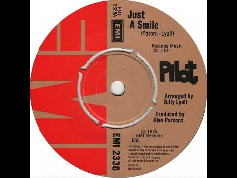 UK New Entry 1975 (236) Pilot - Just A Smile