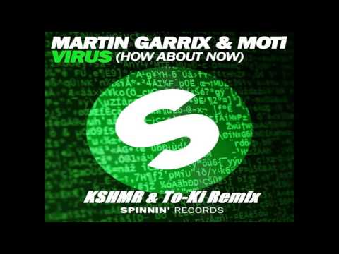 Martin Garrix & MOTi & KSHMR - Virus (To-Ki Remix)