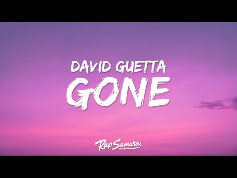 David Guetta - Gone Gone Gone (Lyrics) ft. Teddy Swims, Tones and I