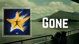 Bazzi - Gone (Lyrics) 🎵