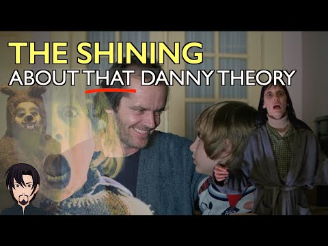 The Shining (1980): About THAT Danny Theory