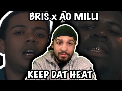 THIS MIGHT BE MY FAVORITE BRIS SONG///Bris x AO Milli - Keep Dat Heat (REACTION)