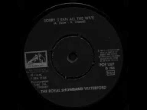 The Royal Showband Waterford - Sorry (I Run All The Way)