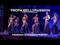 FADDAH // TROPA BELLYPASSION CHOREOGRAPHY // HOSSAM RAMZY