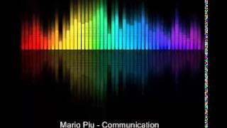 Mario Piu   Communication Yomanda Remix