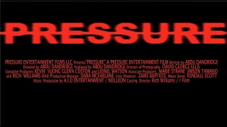 Pressure Official Movie Trailer - 2020