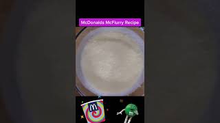 MCDONALD'S M&M's MCFLURRY RECIPE REVEALED