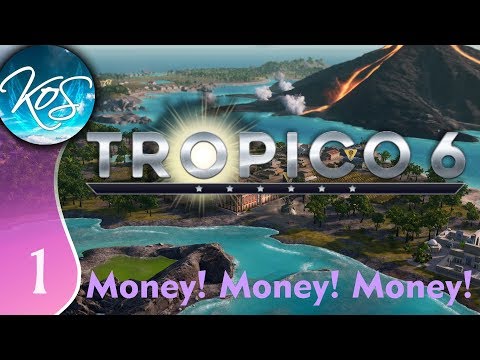 Tropico 6 Ep 1: MOUNTAINS OF MONEY - Sandbox - Let's Play, Gameplay