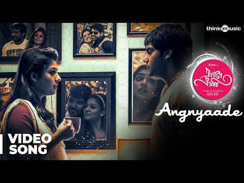 Raja Rani | Angnyaade Video Song | Aarya, Nayanthara, Jai, Nazriya | G.V. Prakash Kumar | Atlee