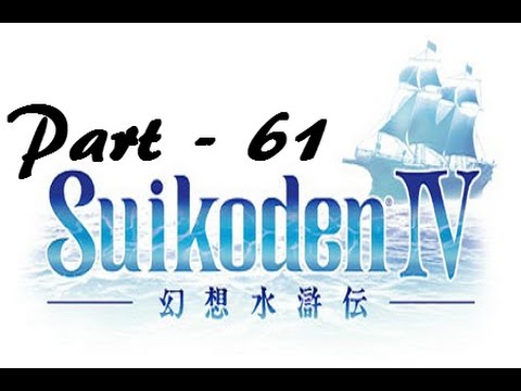 Let's Play Suikoden IV - Part 61: Freaking Tree